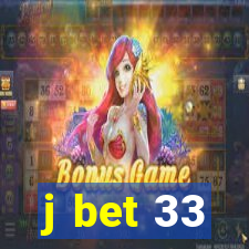 j bet 33